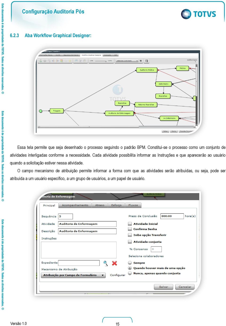 Cada atividade possibilita informar as Instruções e que aparecerão ao usuário quando a solicitação estiver nessa atividade.