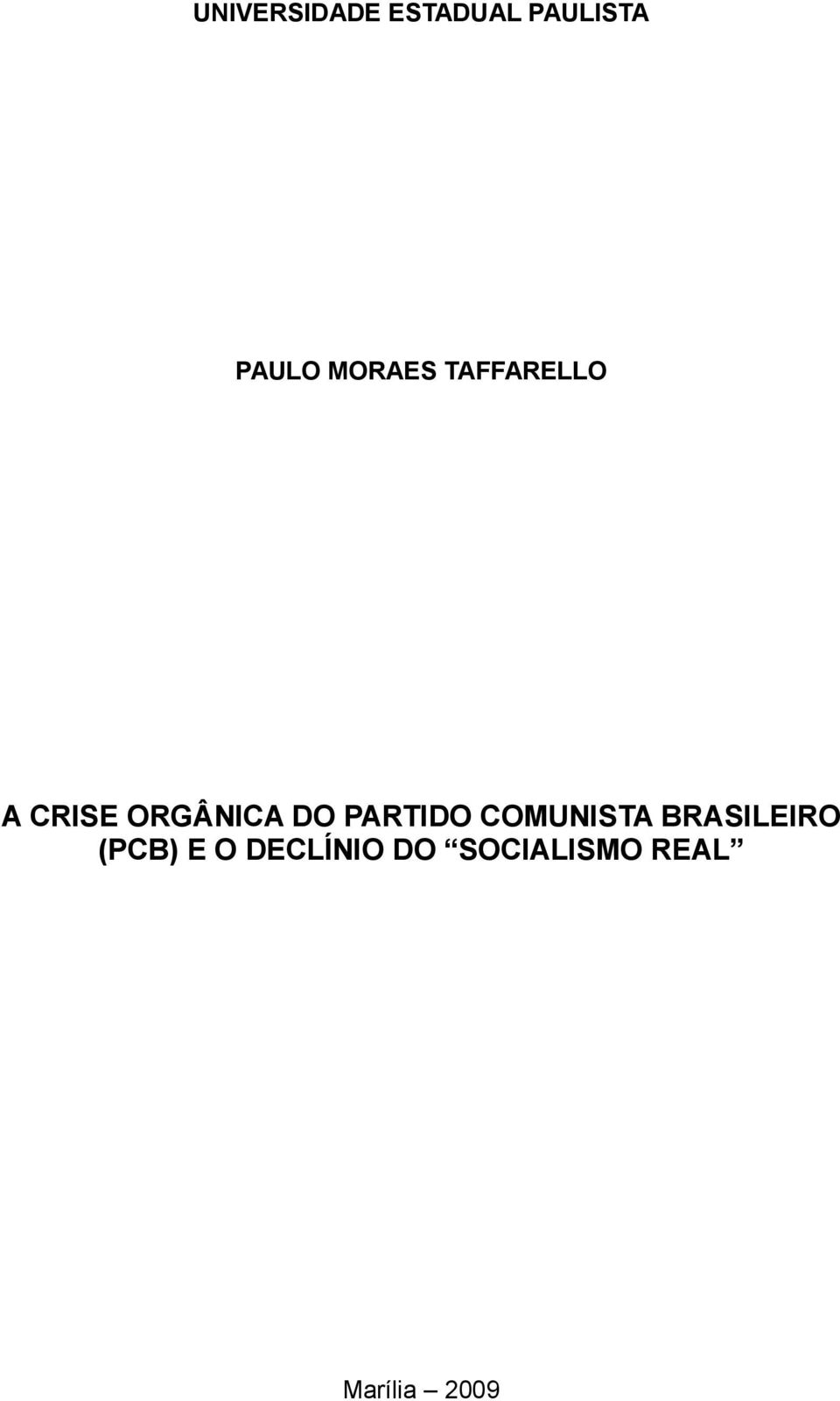 PARTIDO COMUNISTA BRASILEIRO (PCB) E O