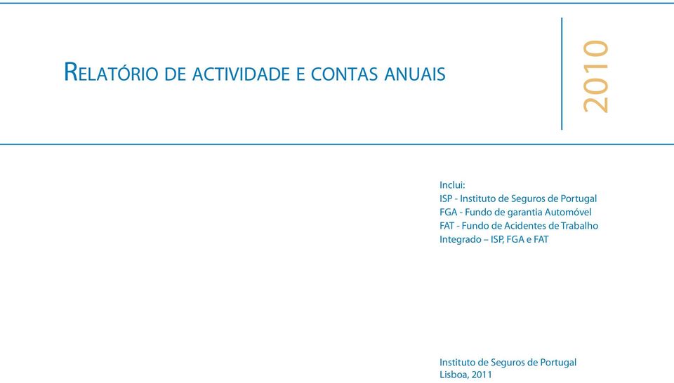 Automóvel FAT - Fundo de Acidentes de Trabalho Integrado