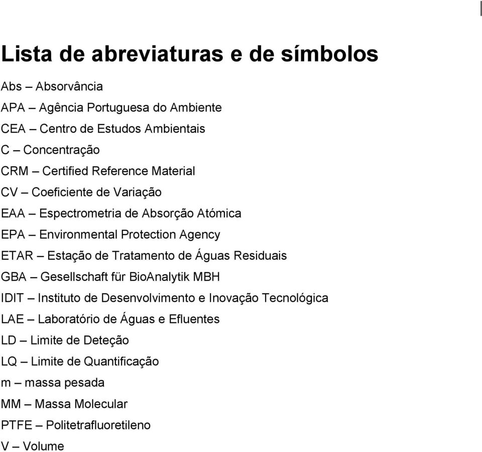 Estação de Tratamento de Águas Residuais GBA Gesellschaft für BioAnalytik MBH IDIT Instituto de Desenvolvimento e Inovação Tecnológica LAE