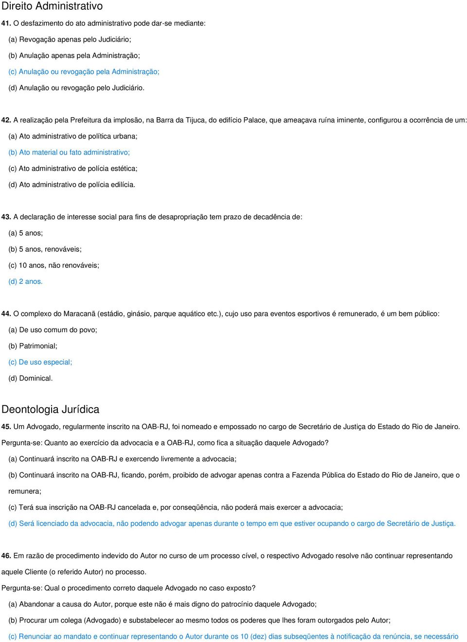 revogação pelo Judiciário. 42.