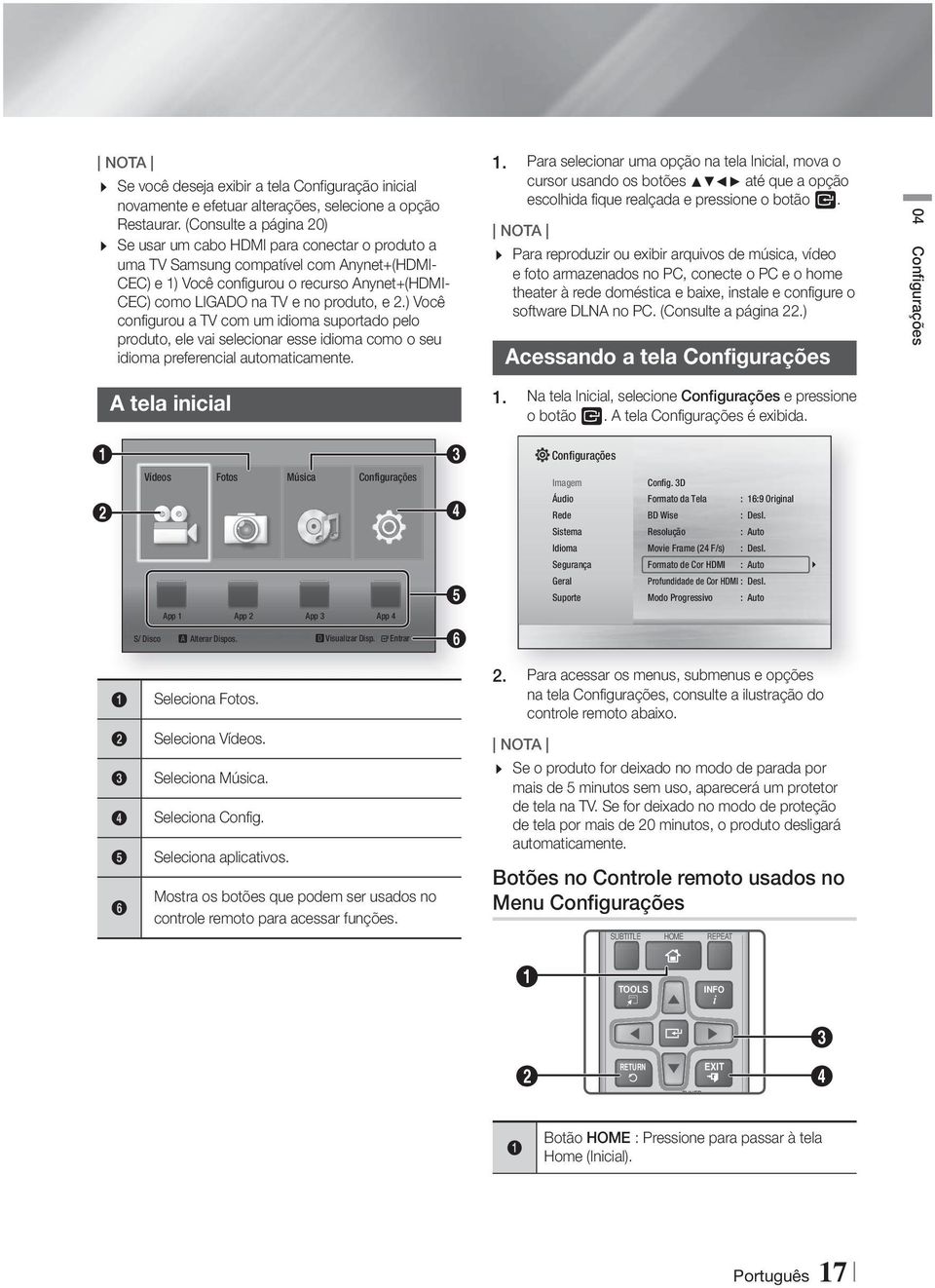 produto, e 2.) Você configurou a TV com um idioma suportado pelo produto, ele vai selecionar esse idioma como o seu idioma preferencial automaticamente. 1.