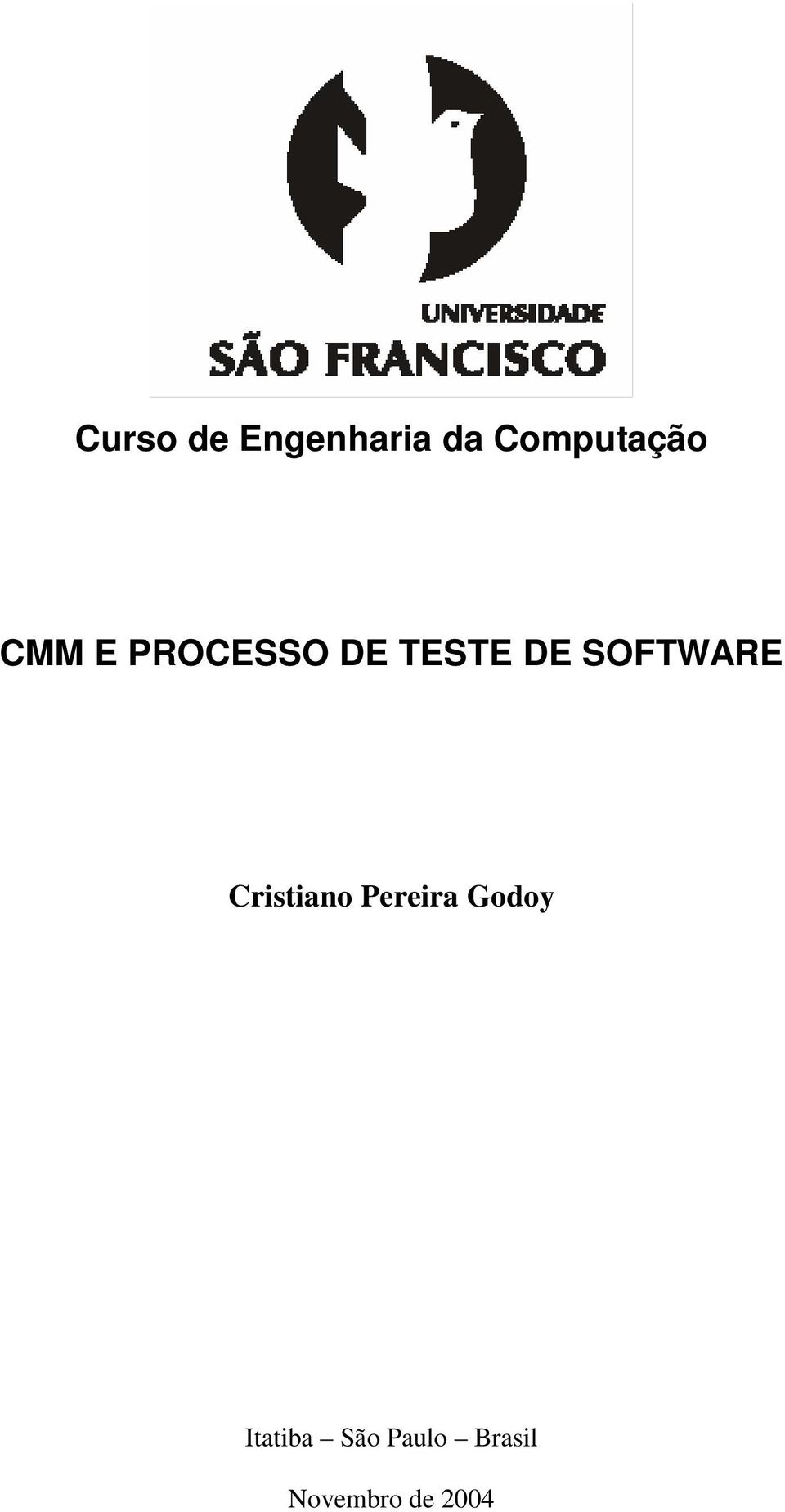 SOFTWARE Cristiano Pereira Godoy