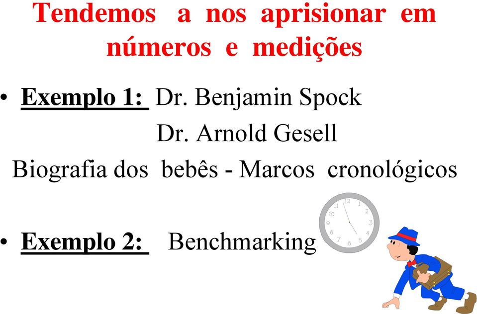 Benjamin Spock Dr.