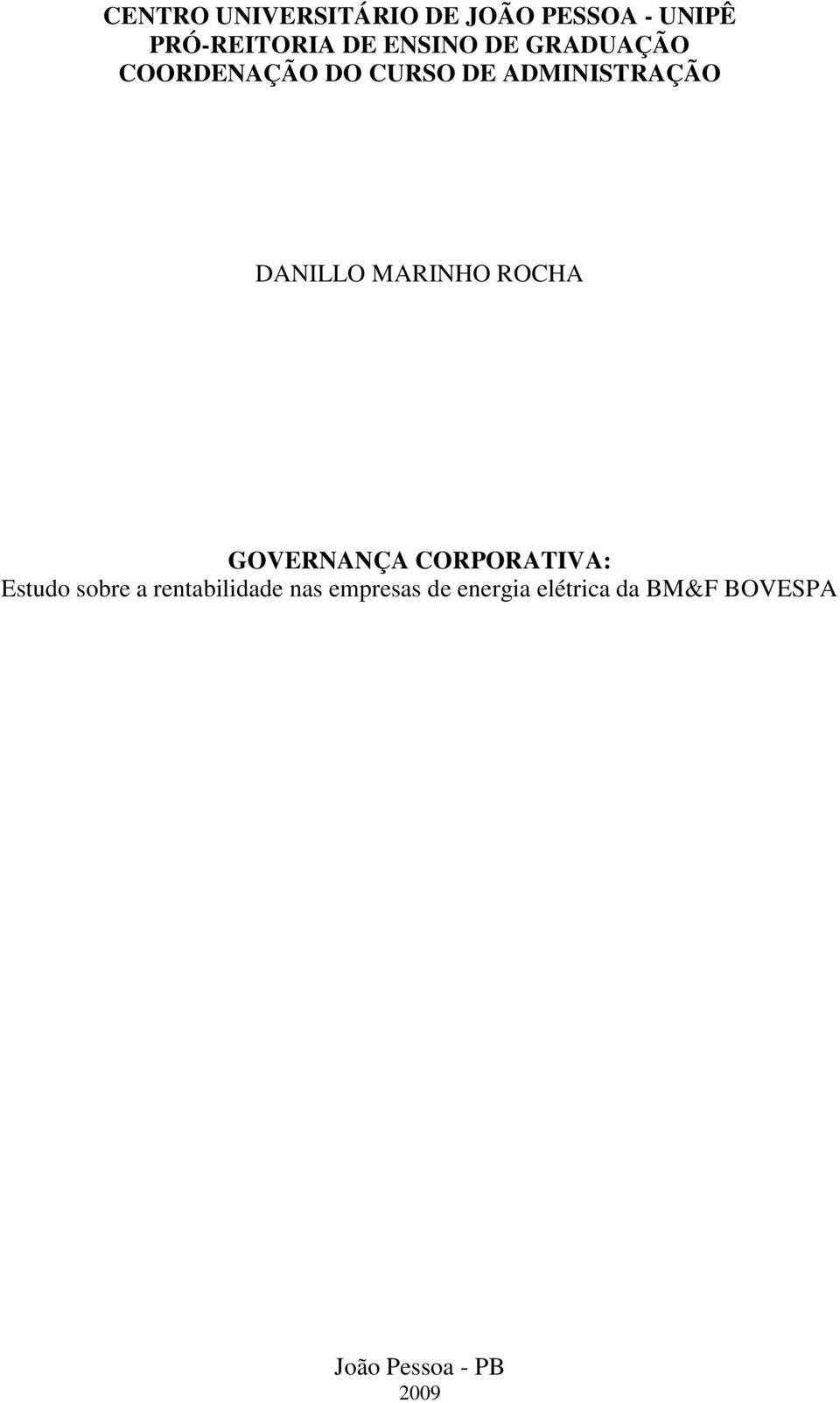 MARINHO ROCHA GOVERNANÇA CORPORATIVA: Estudo sobre a