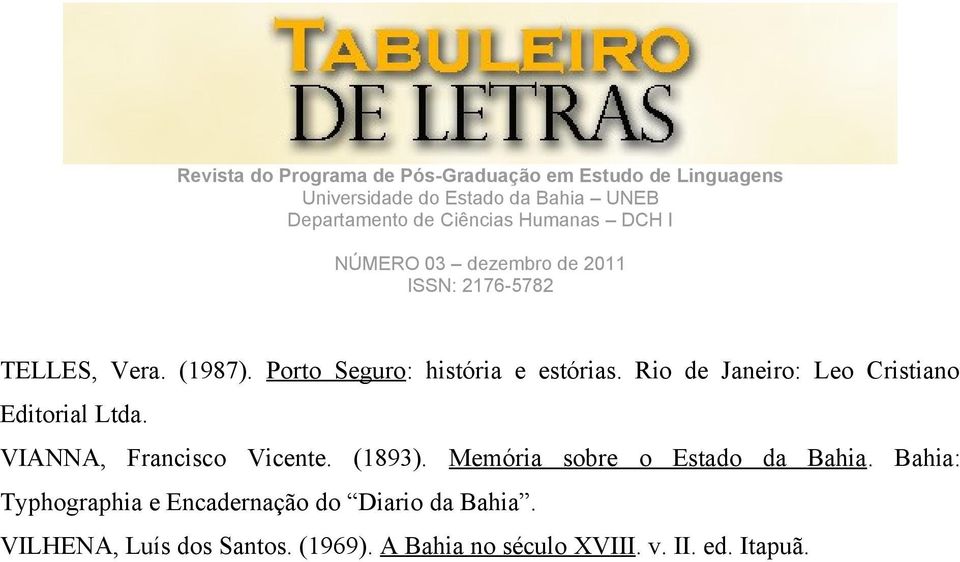 (1893). Memória sobre o Estado da Bahia.