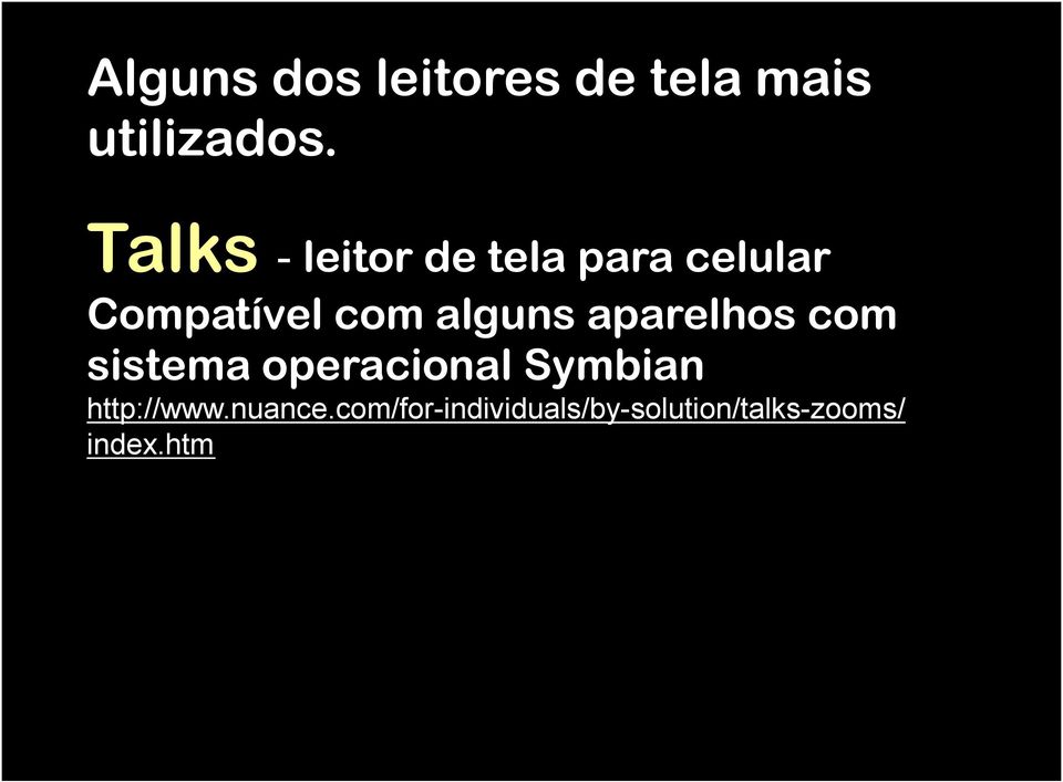 alguns aparelhos com sistema operacional Symbian