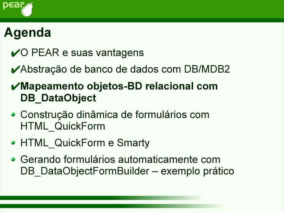 dinâmica de formulários com HTML_QuickForm HTML_QuickForm e Smarty