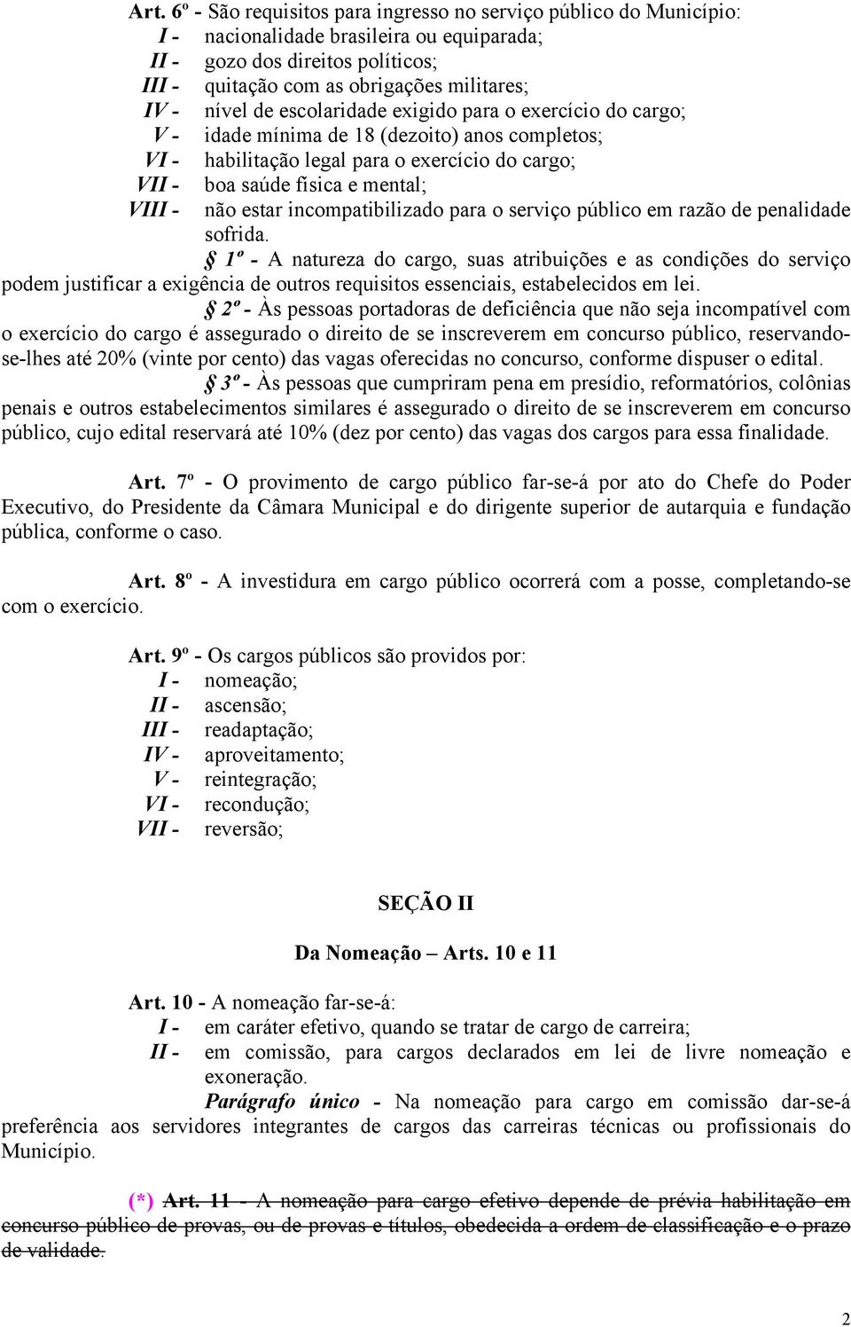 estar incompatibilizado para o serviço público em razão de penalidade sofrida.