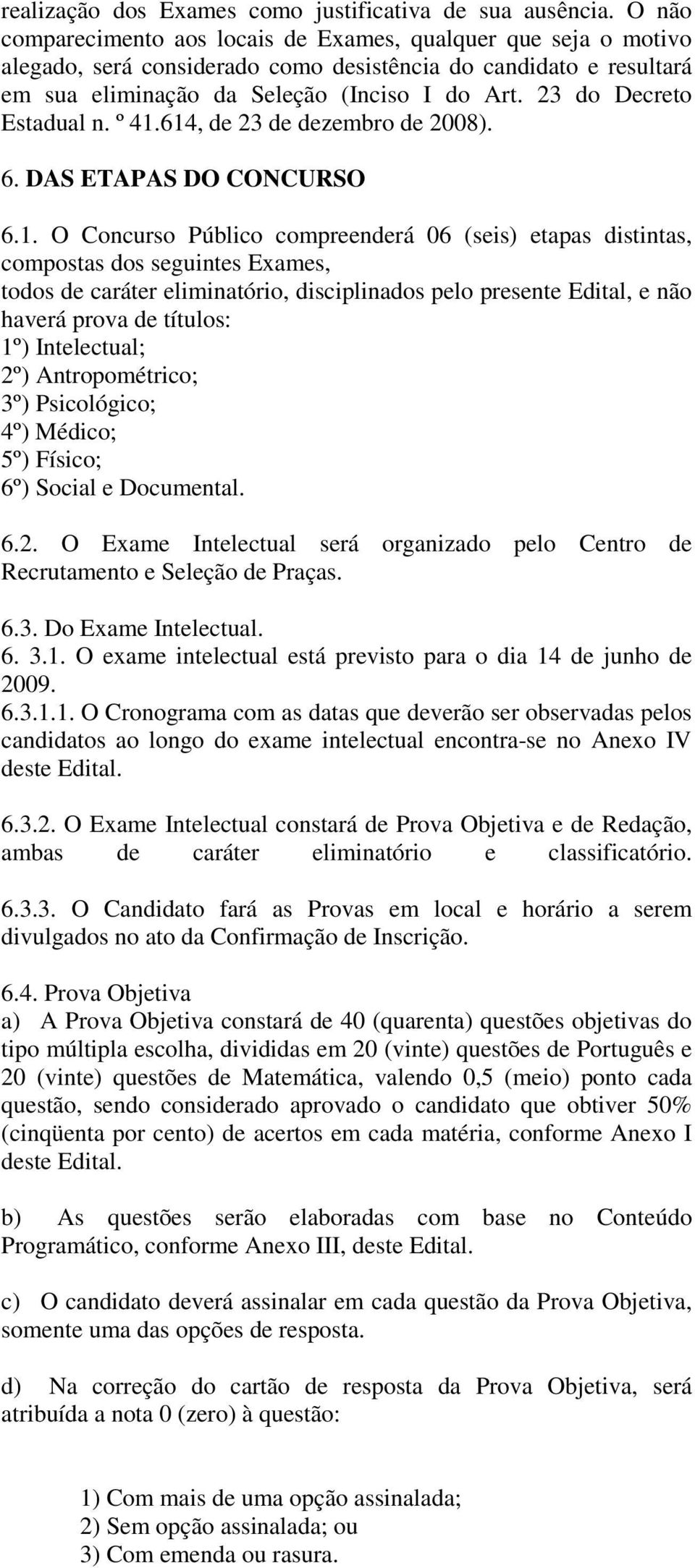 23 do Decreto Estadual n. º 41.