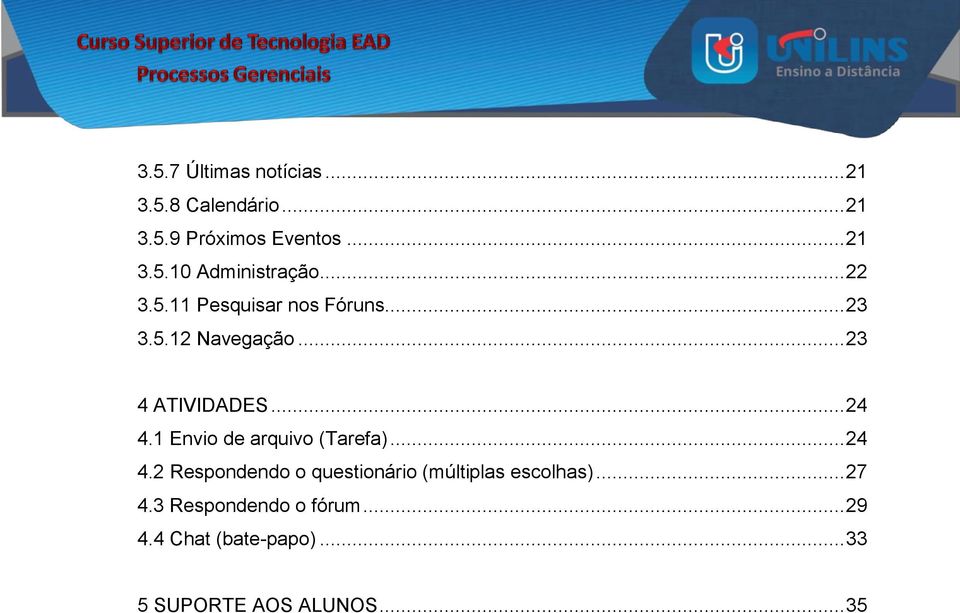 1 Envio de arquivo (Tarefa)... 24 4.2 Respondendo o questionário (múltiplas escolhas).