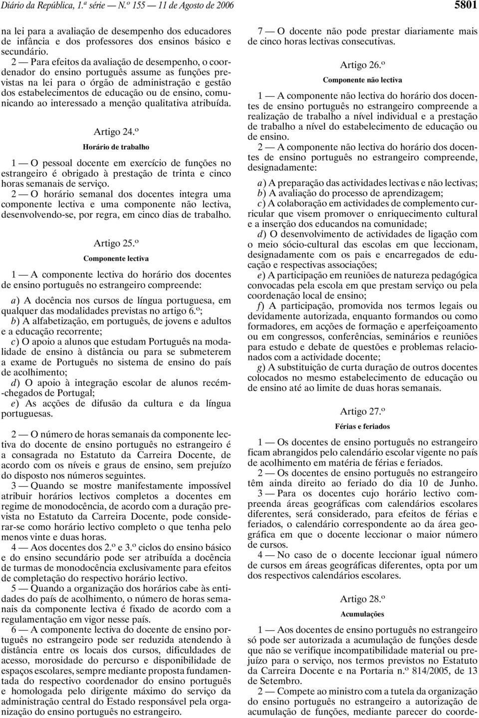 comunicando ao interessado a menção qualitativa atribuída. Artigo 24.