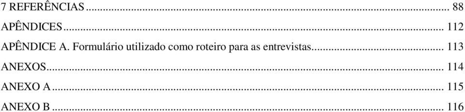 Formulário utilizado como roteiro para