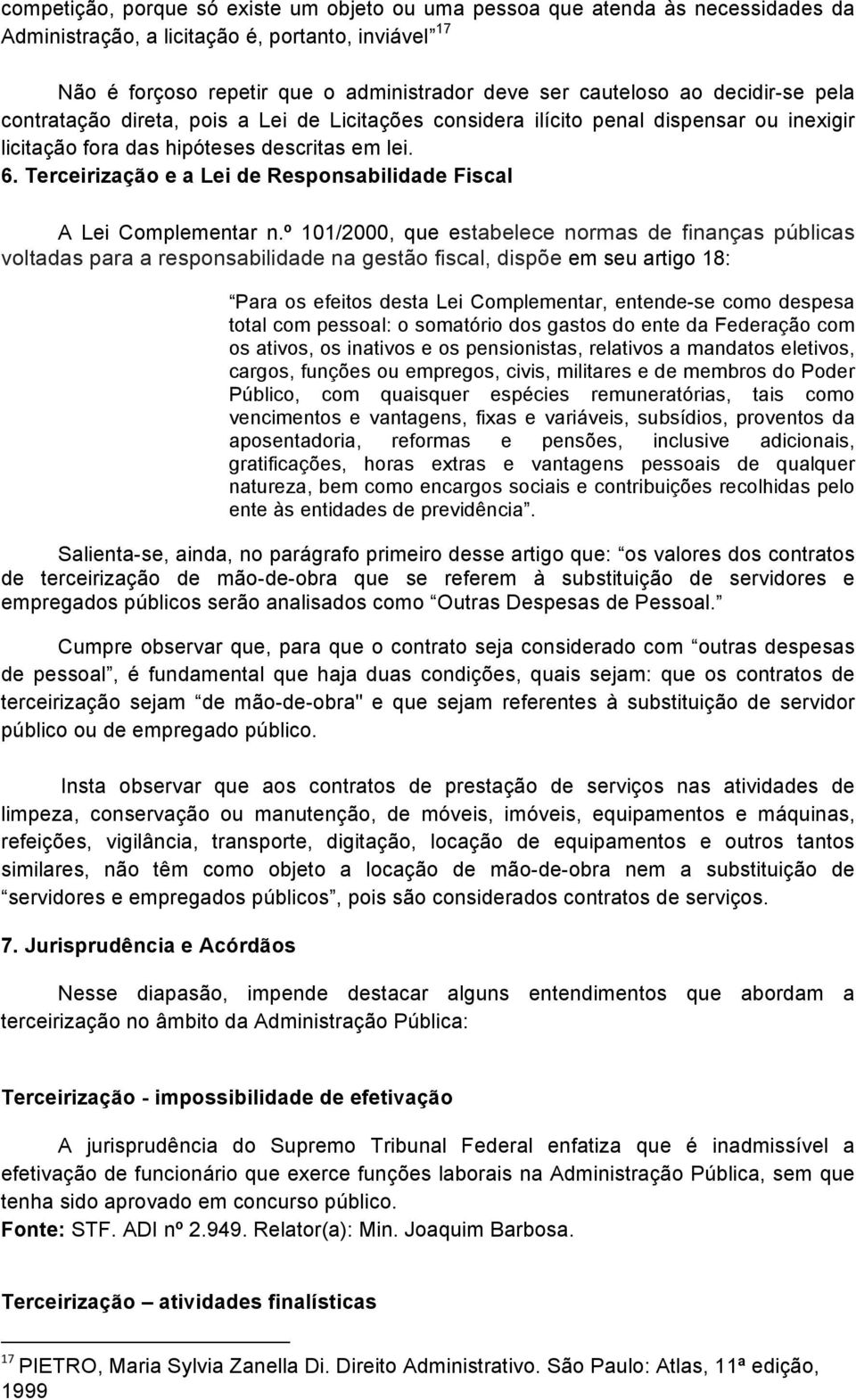 Terceirização e a Lei de Responsabilidade Fiscal A Lei Complementar n.