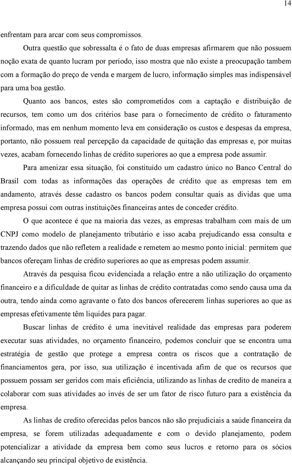 venda e margem de lucro, informação simples mas indispensável para uma boa gestão.