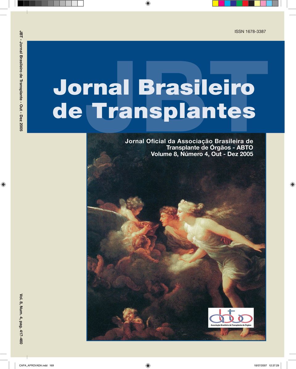 Brasileira de Transplante de Órgãos - ABTO Volume 8, Número 4, Out -