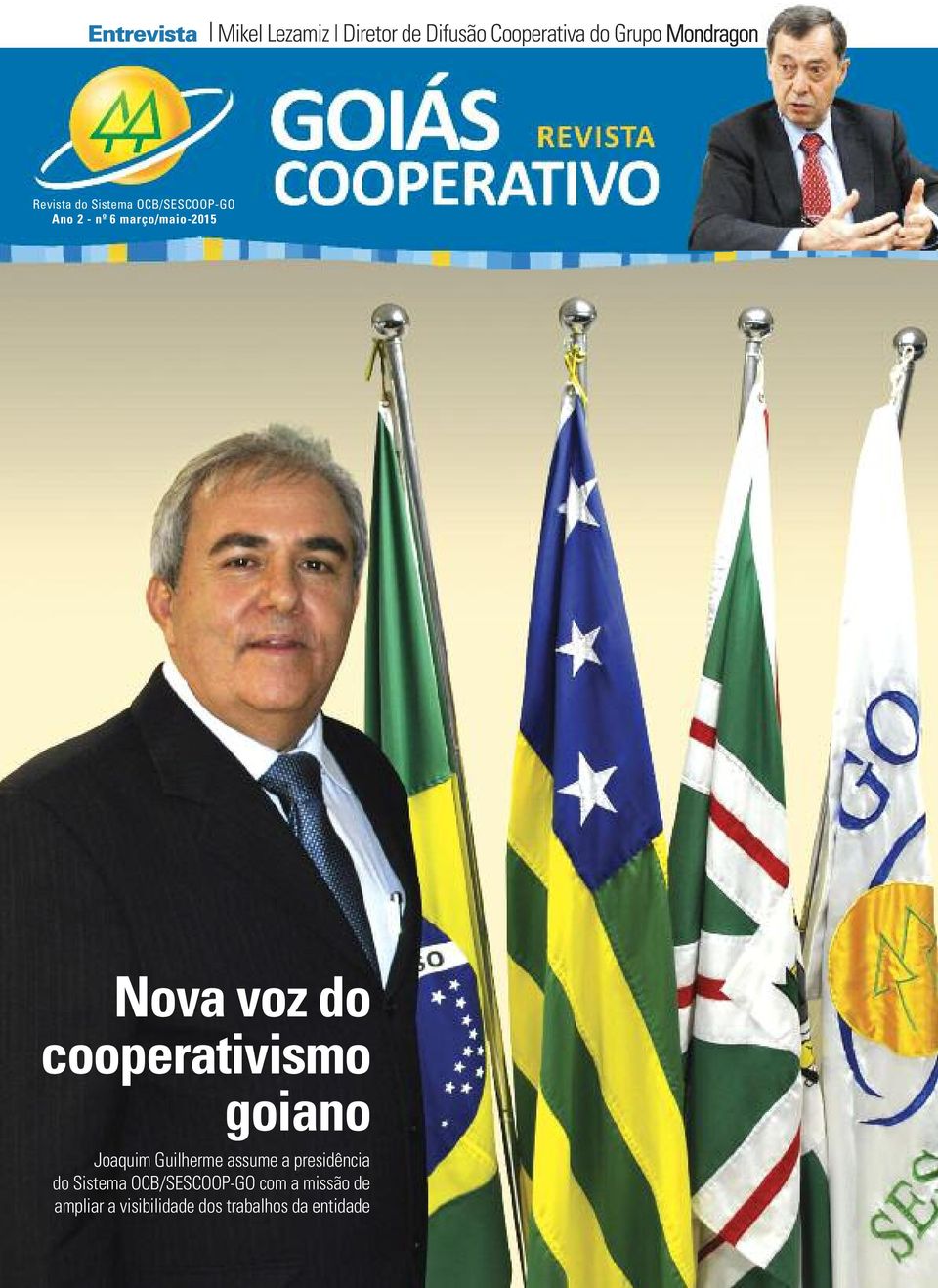 cooperativismo goiano Joaquim Guilherme assume a presidência do Sistema