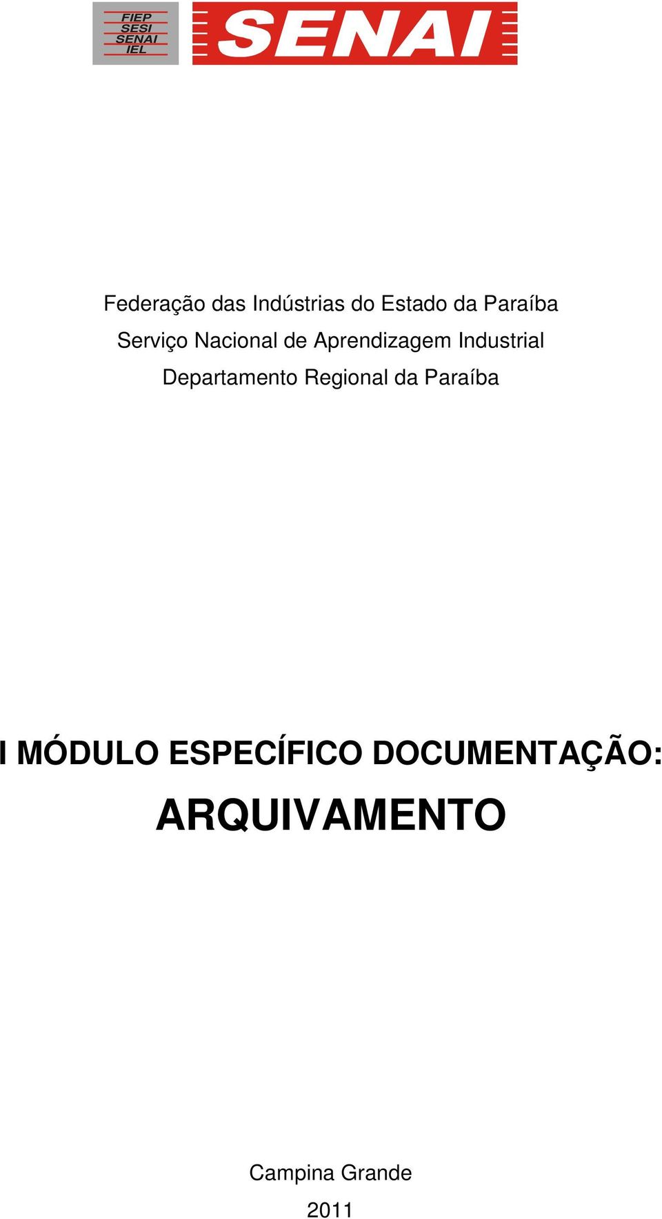 Industrial Departamento Regional da Paraíba I MÓDULO