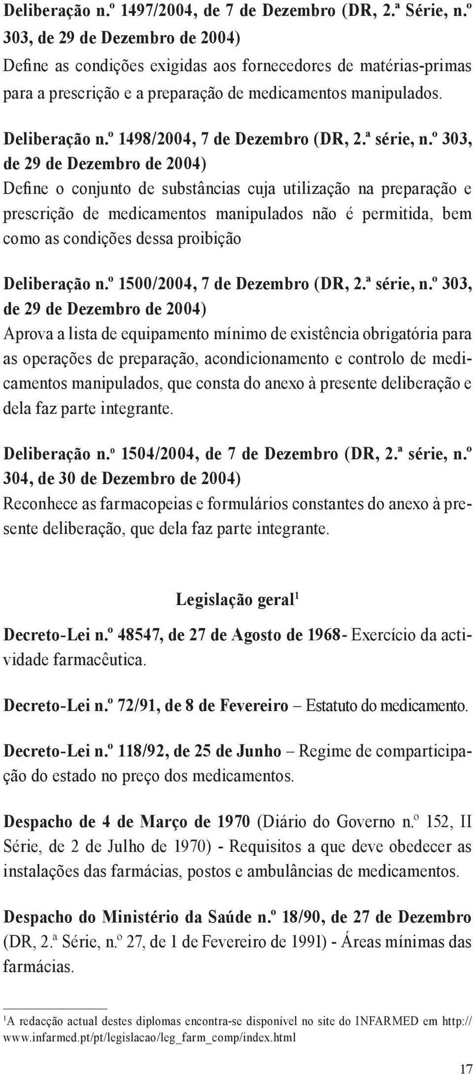 º 1498/2004, 7 de Dezembro (DR, 2.ª série, n.