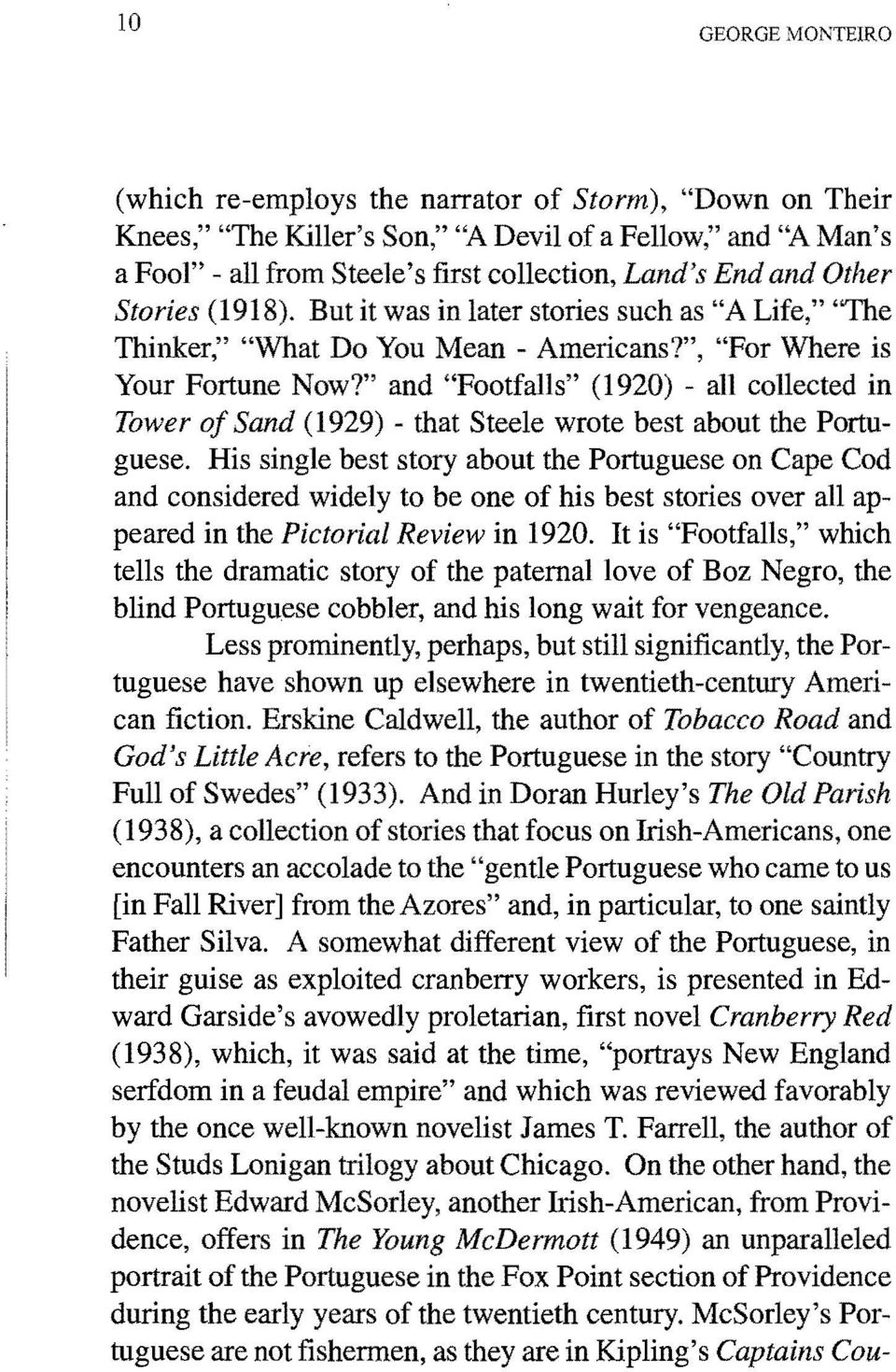 " and "Footfalls" (1920) - all collected in Tower of Sand (1929) - that Steele wrote best about the Portuguese.