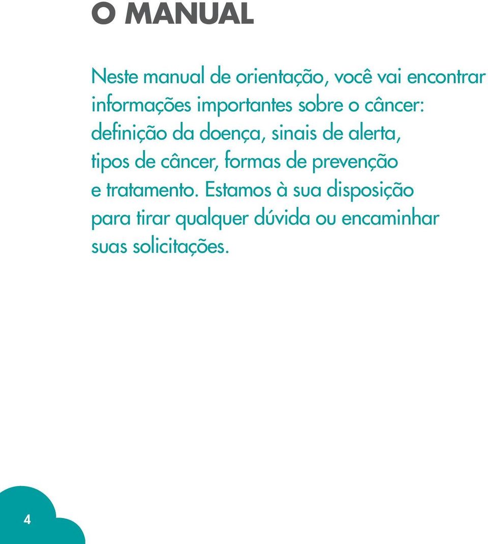 tipos de câncer, formas de prevenção e tratamento.