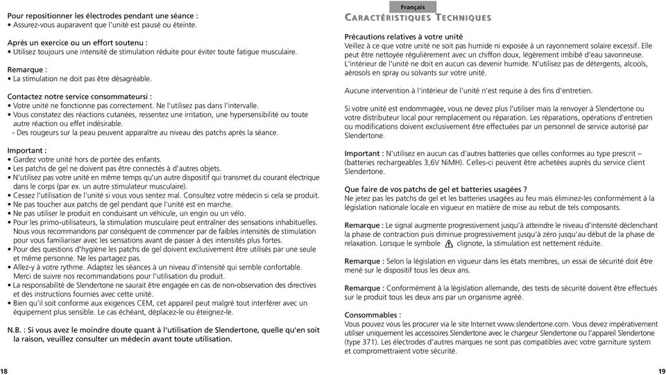 Contactez notre service consommateursi : Votre unité ne fonctionne pas correctement. Ne l'utilisez pas dans l'intervalle.