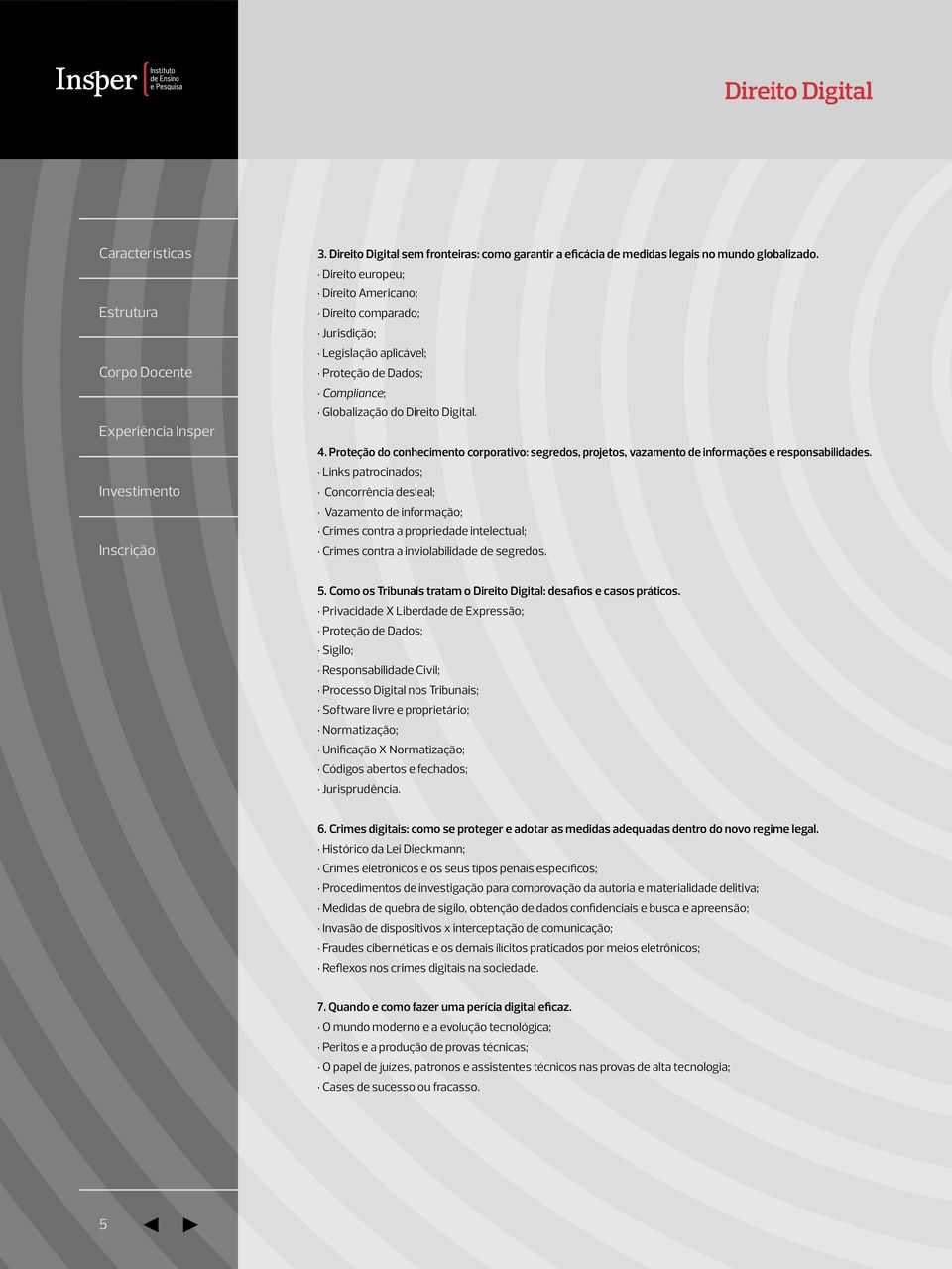 Proteção do conhecimento corporativo: segredos, projetos, vazamento de informações e responsabilidades.