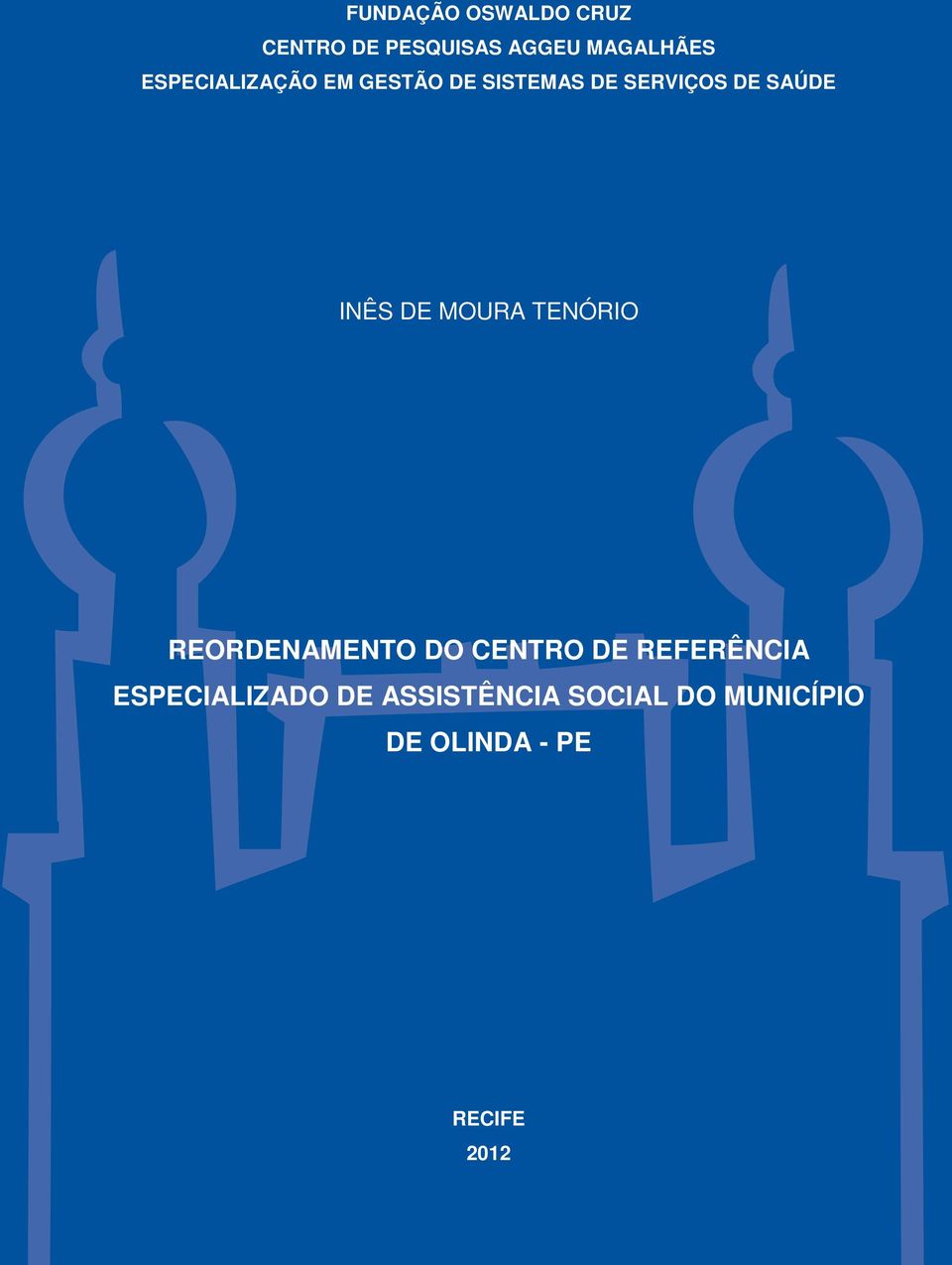 DE MOURA TENÓRIO REORDENAMENTO DO CENTRO DE REFERÊNCIA