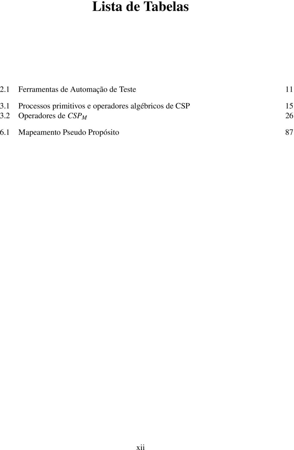 1 Processos primitivos e operadores