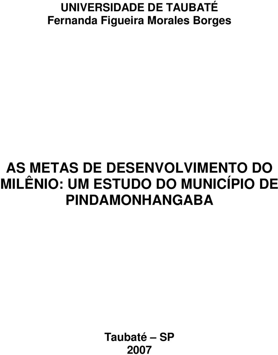 DESENVOLVIMENTO DO MILÊNIO: UM ESTUDO