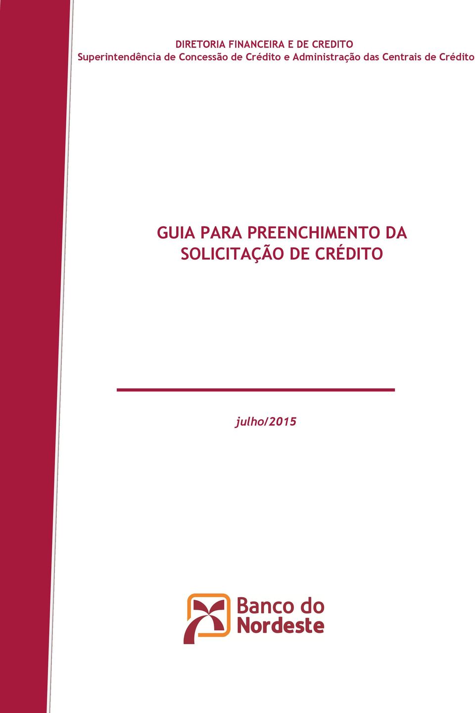 Administração das Centrais de Crédito GUIA