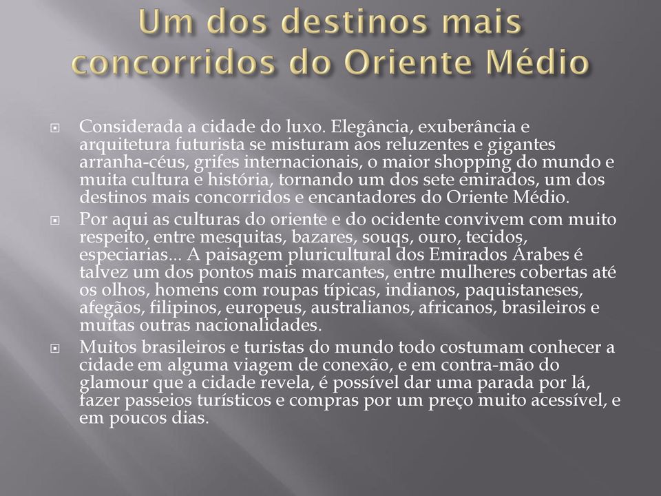 emirados, um dos destinos mais concorridos e encantadores do Oriente Médio.