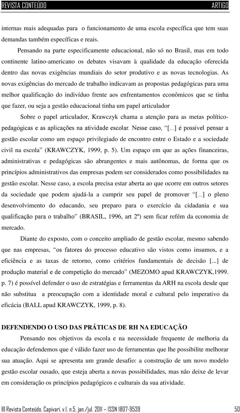 setor produtivo e as novas tecnologias.