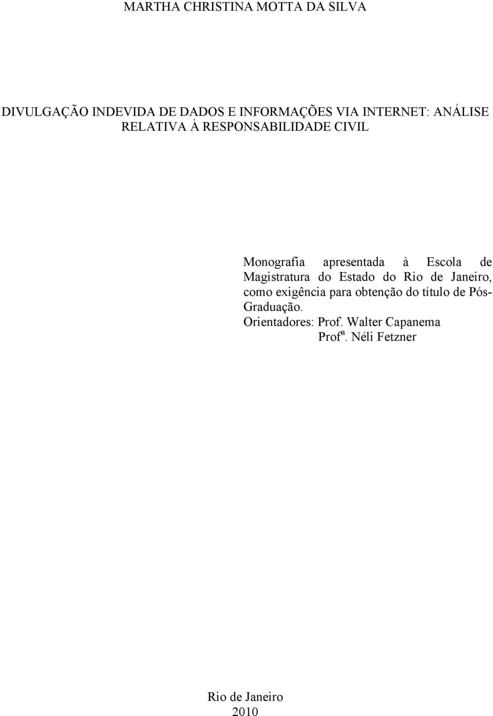 de Magistratura do Estado do Rio de Janeiro, como exigência para obtenção do título