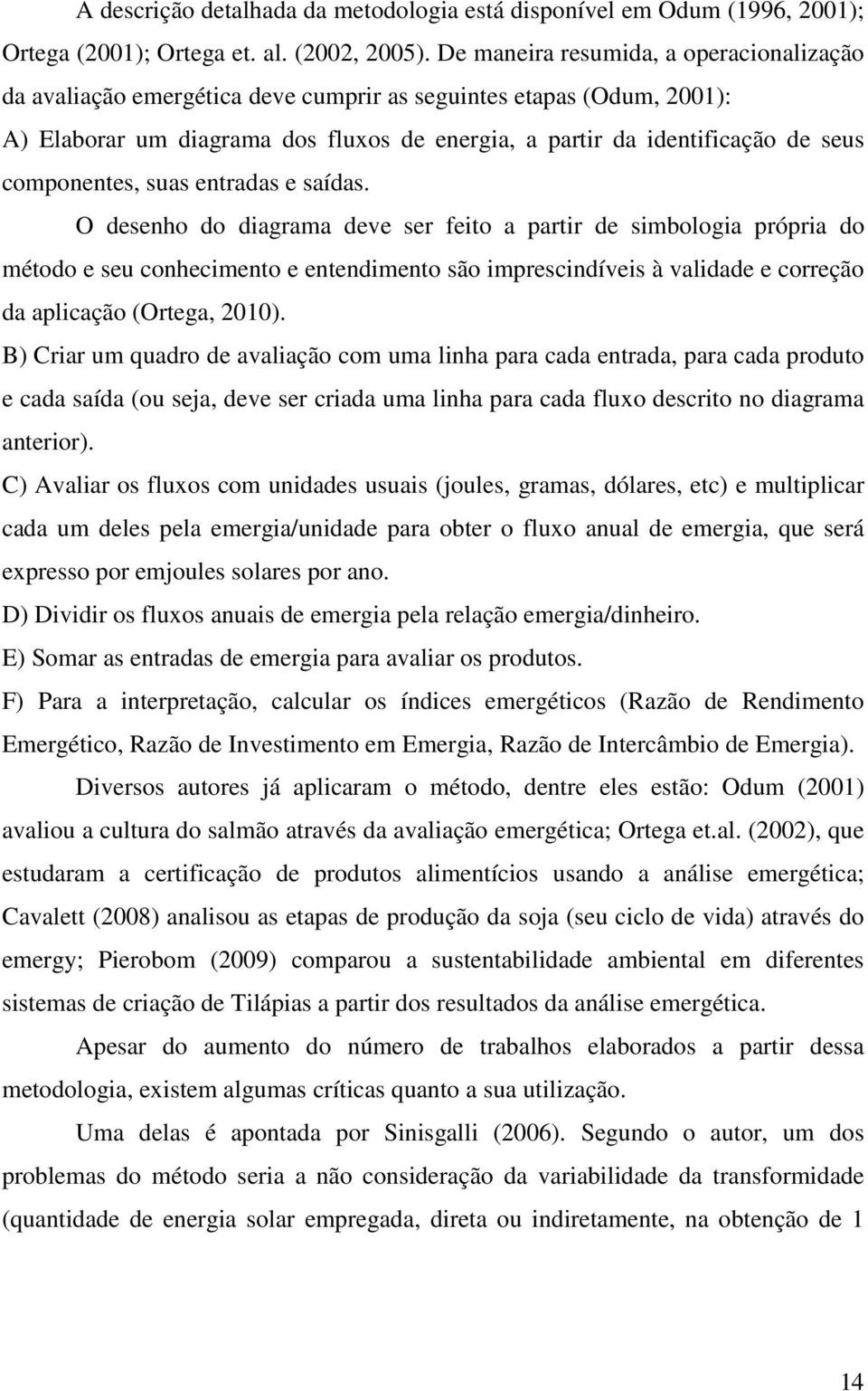 componentes, suas entradas e saídas.