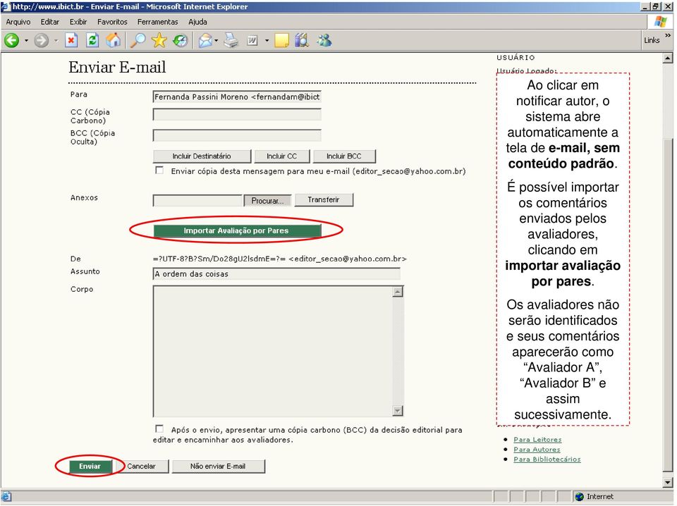 É possível importar os comentários enviados pelos avaliadores, clicando em