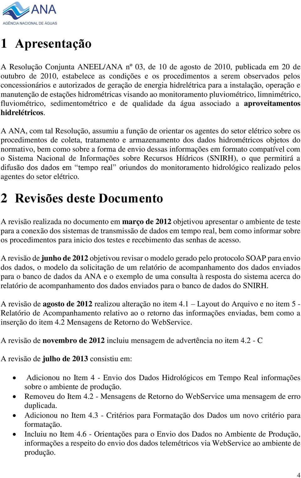 e de qualidade da água associado a aproveitamentos hidrelétricos.