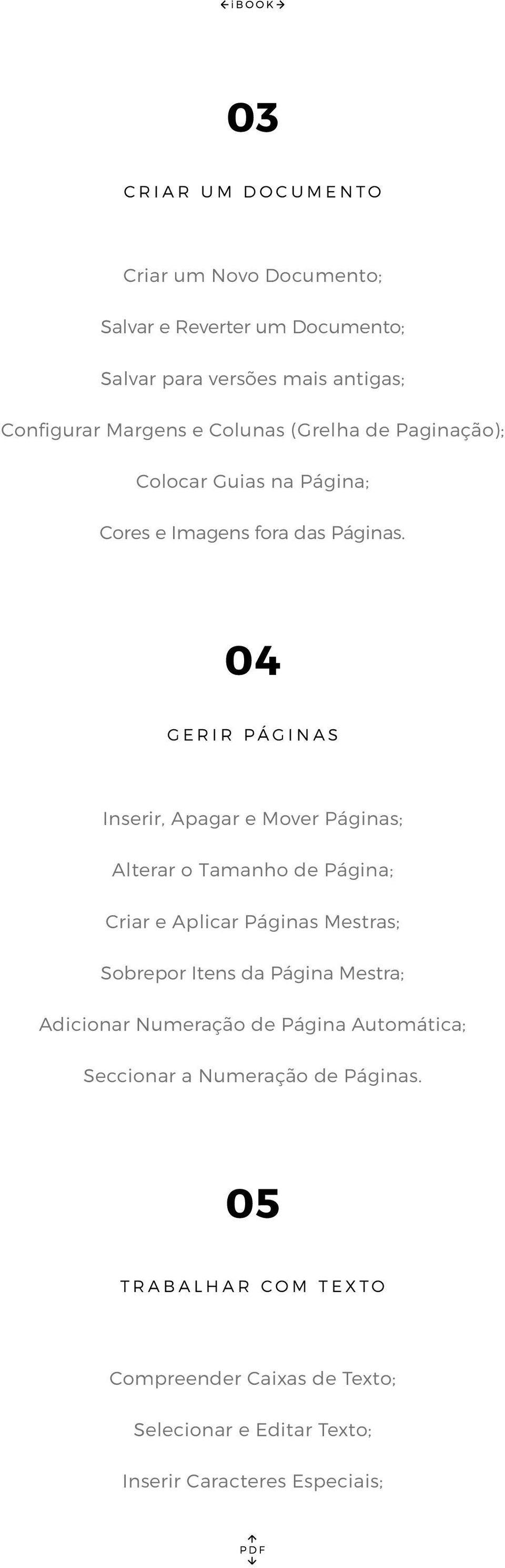 04 GERIR PÁGINAS Inserir, Apagar e Mover Páginas; Alterar o Tamanho de Página; Criar e Aplicar Páginas Mestras; Sobrepor Itens da Página