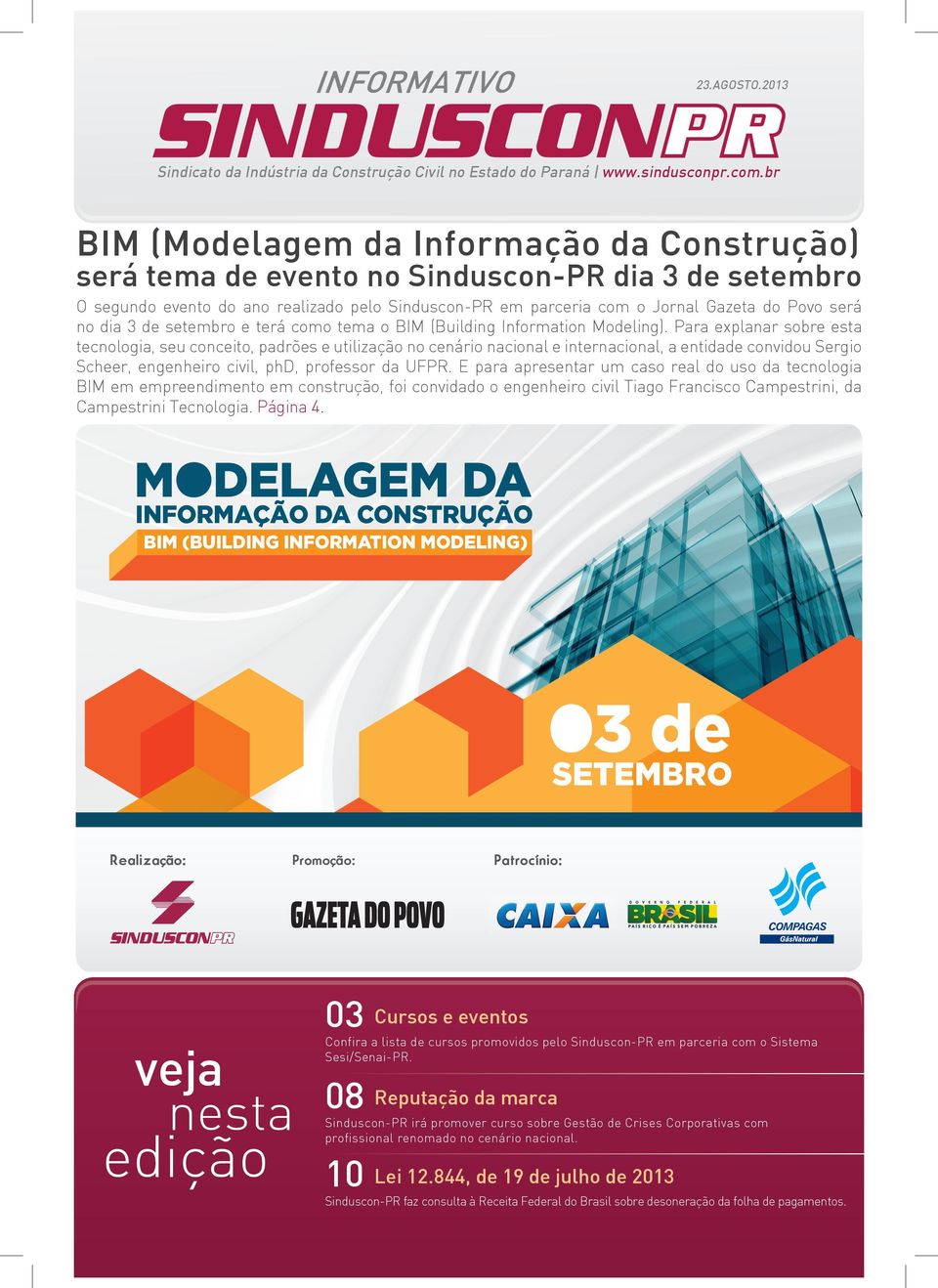 no dia 3 de setembro e terá como tema o BIM (Building Information Modeling).