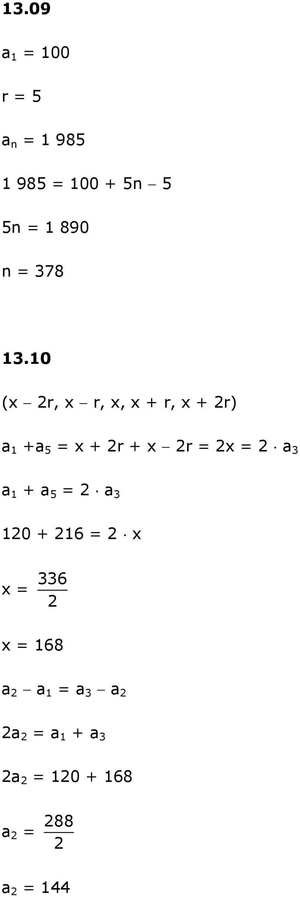 10 (x r, x r, x, x + r, x + r) a 1 +a 5 = x + r + x r = x =