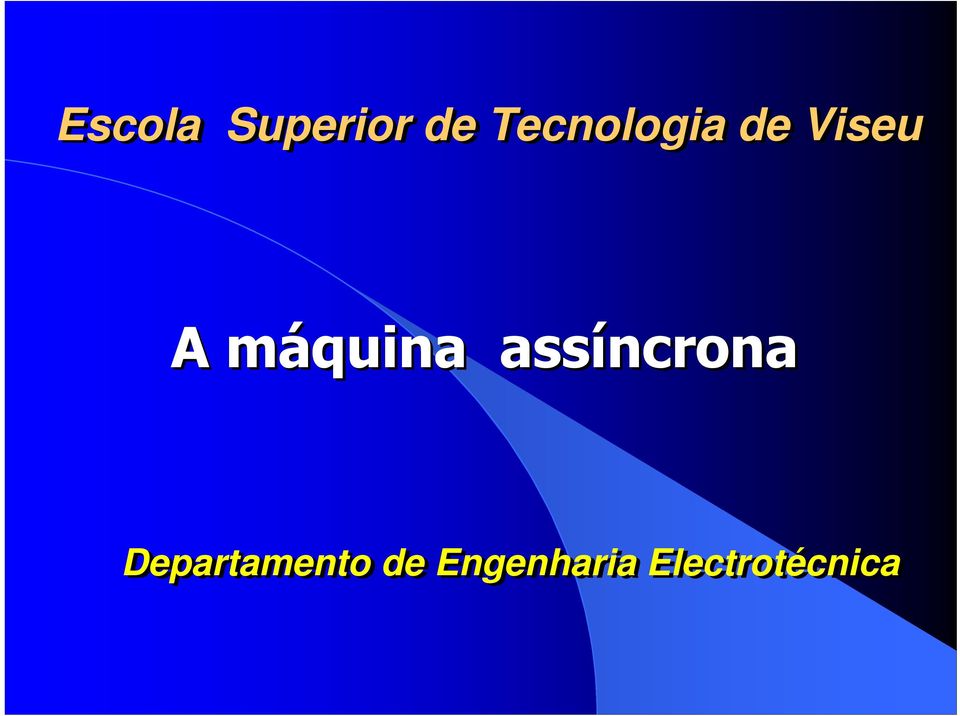 máquina assíncrona