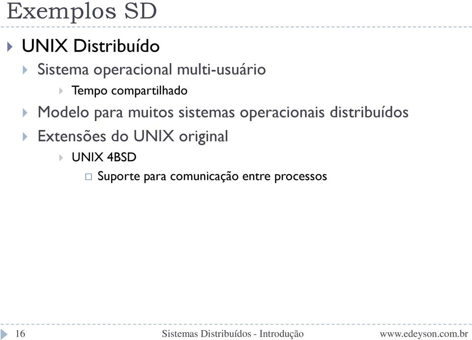 sistemas operacionais distribuídos Extensões do UNIX