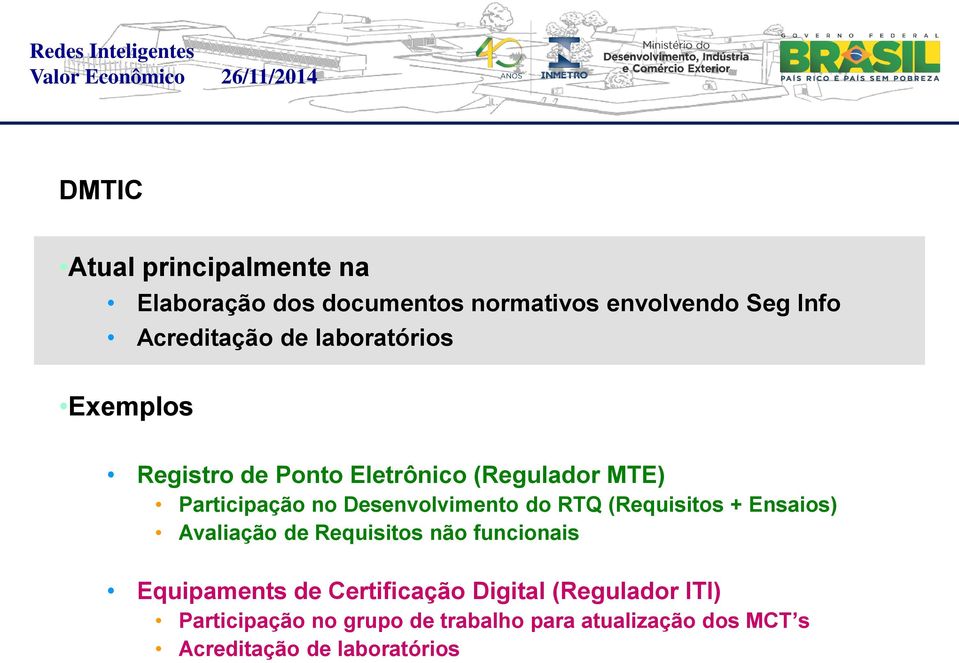RTQ (Requisitos + Ensaios) Avaliação de Requisitos não funcionais Equipaments de Certificação Digital