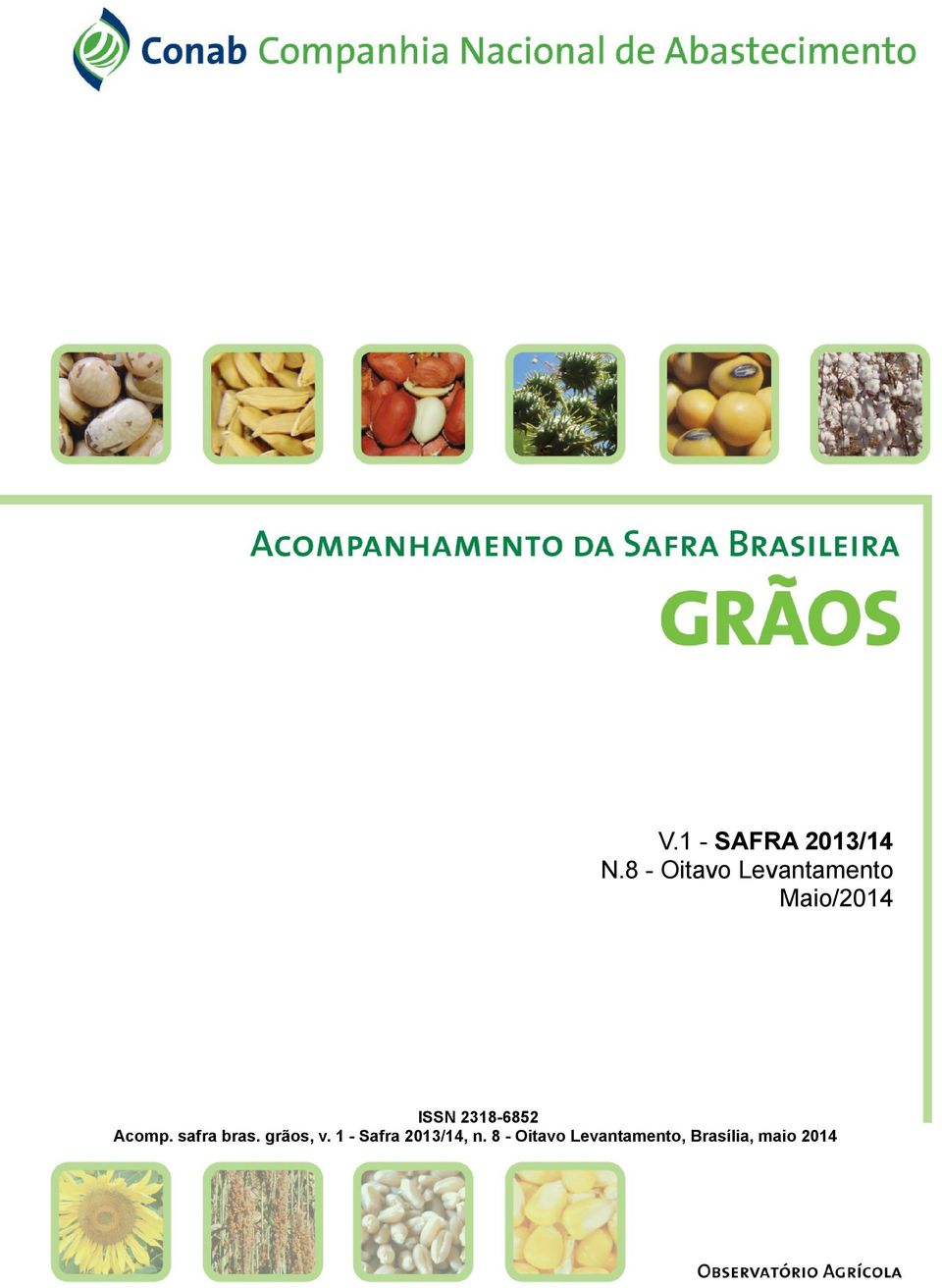 23186852 Acomp. safra bras. grãos, v.