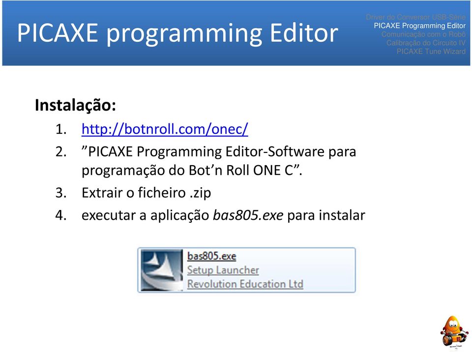 -Software para programação do Bot n Roll ONE C.