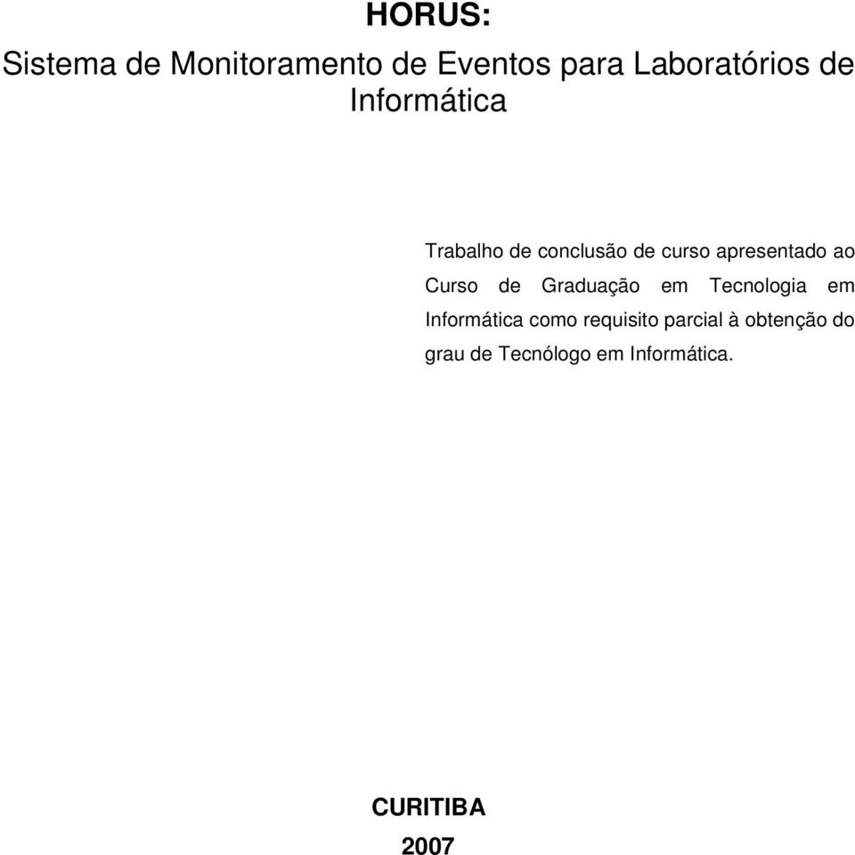 de Graduação em Tecnologia em Informática como requisito