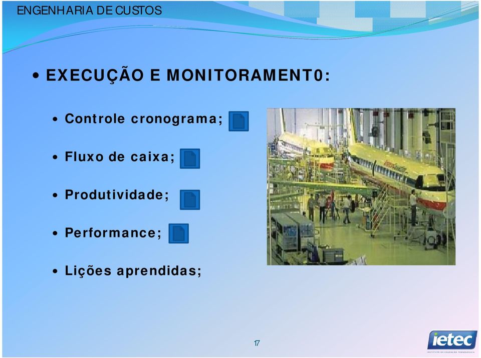 de caixa; Produtividade;