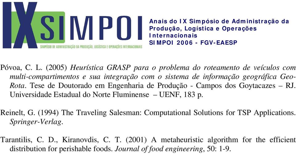 geográfica Geo- Rota. Tese de Doutorado em Engenharia de Produção - Campos dos Goytacazes RJ.