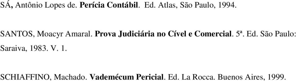 Prova Judiciária no Cível e Comercial. 5ª. Ed.