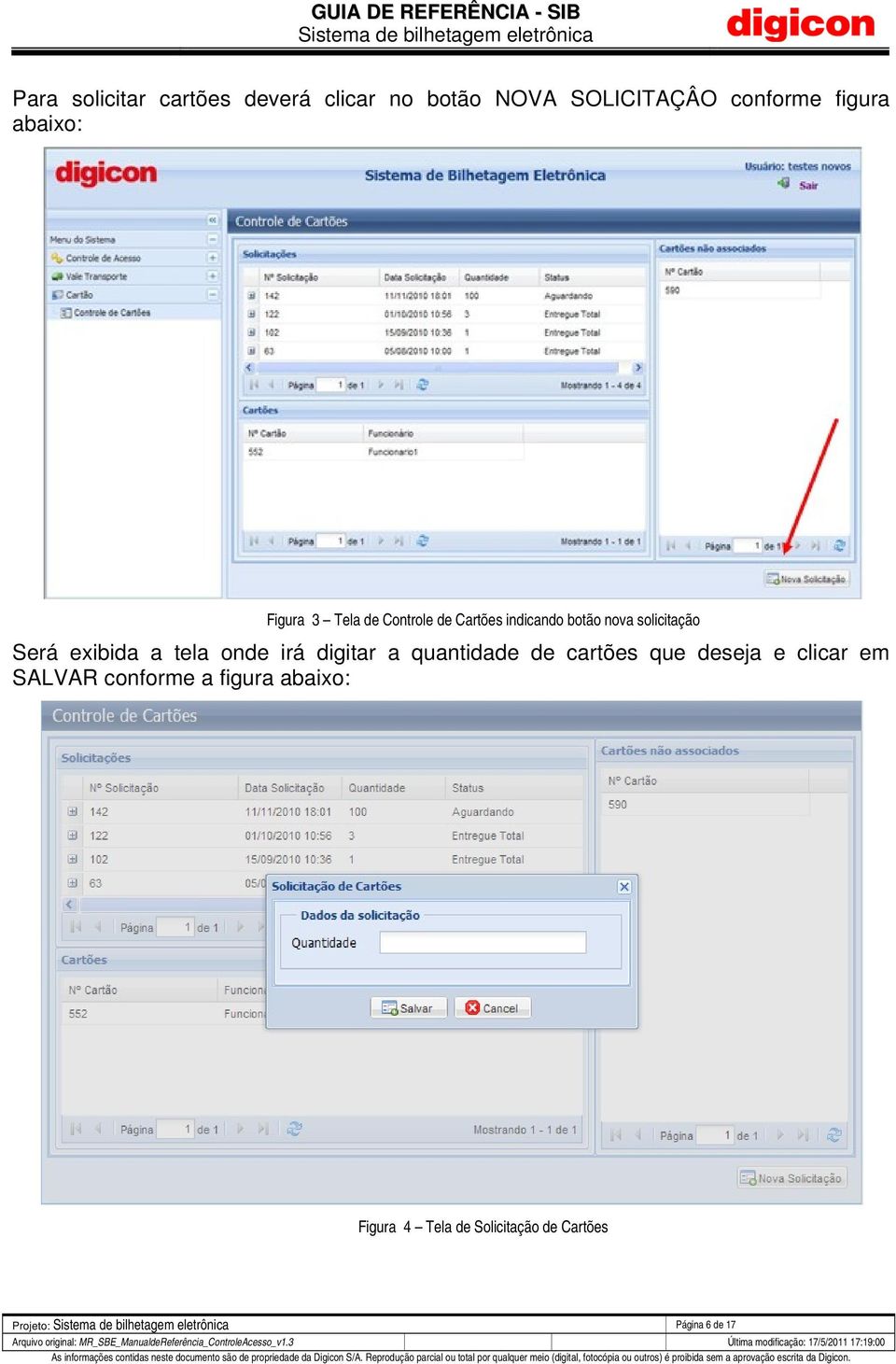 exibida a tela onde irá digitar a quantidade de cartões que deseja e clicar em